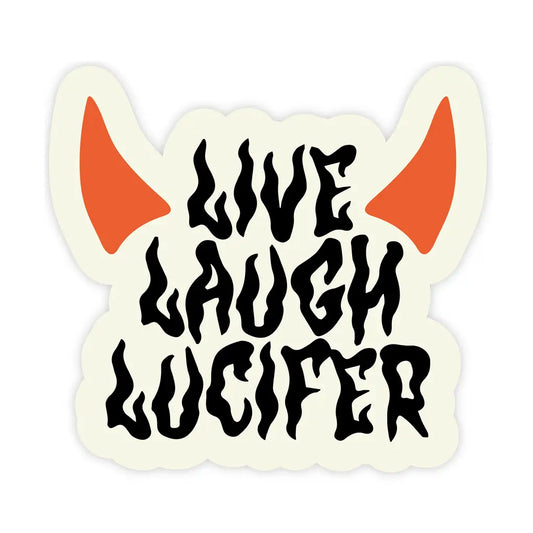 Live Laugh Lucifer Sticker