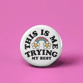 Trying My Best Button