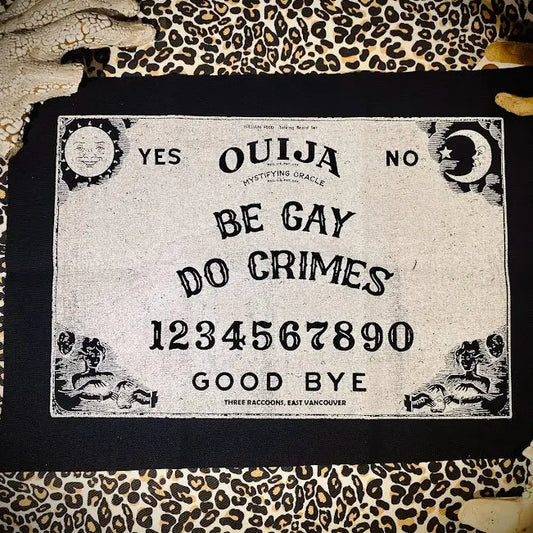 Be Gay, Do Crimes Ouija, Life Size Patch