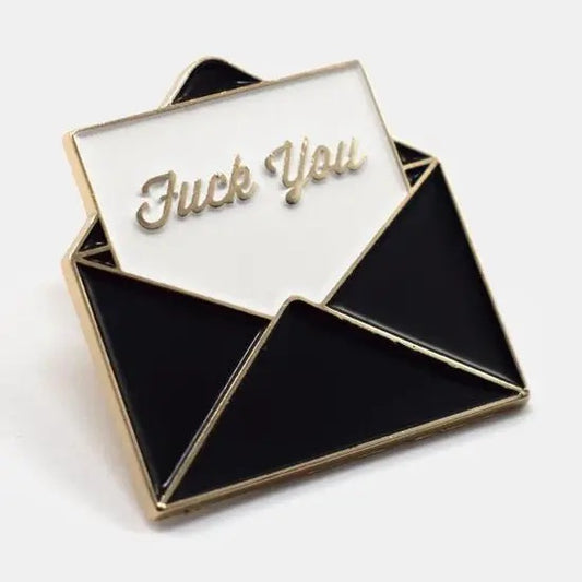 Fuck You Pin