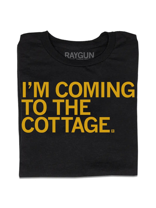 I'm Coming To the Cottage Tshirt