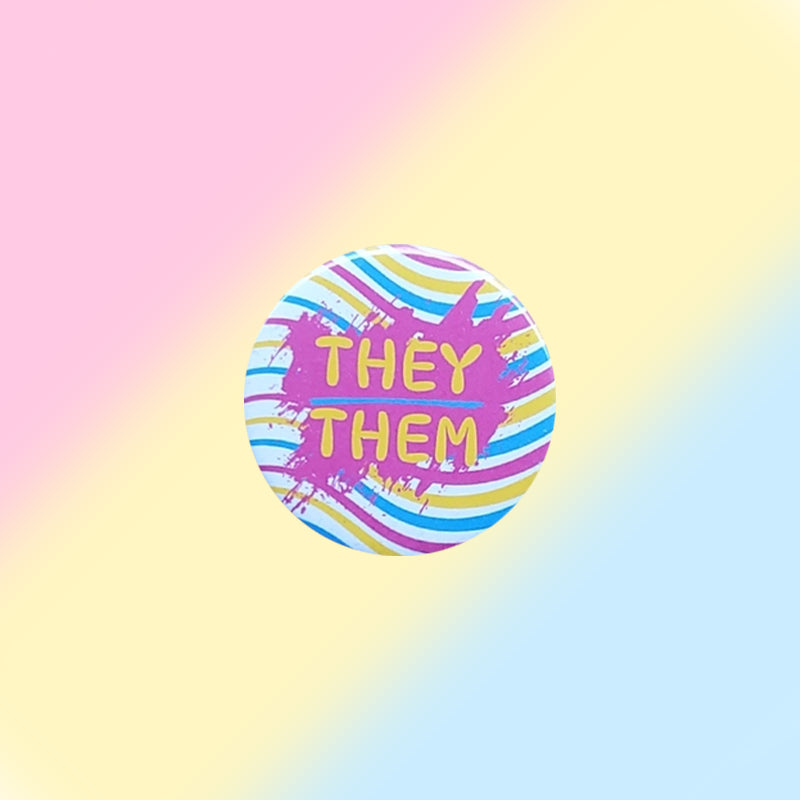 Pansexual They Them Pin
