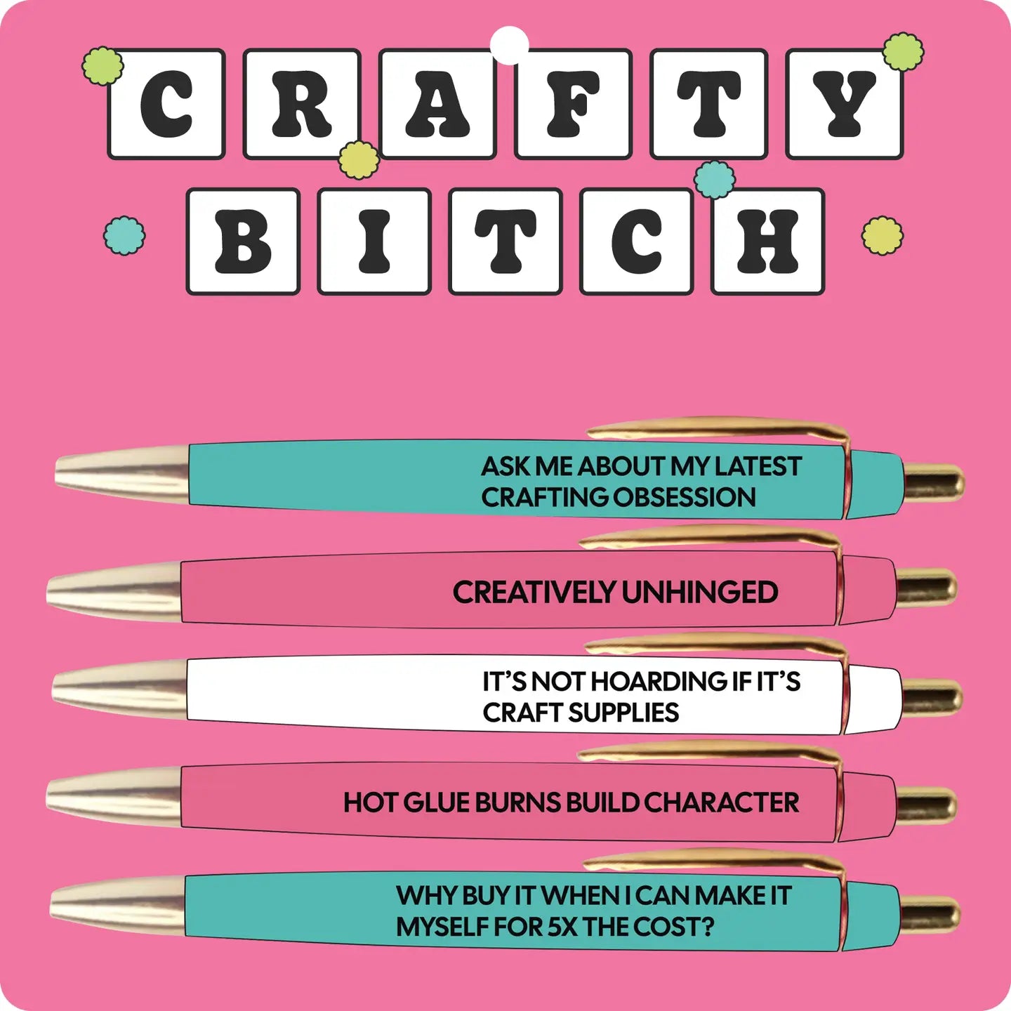 Crafty Bitch Pen Set