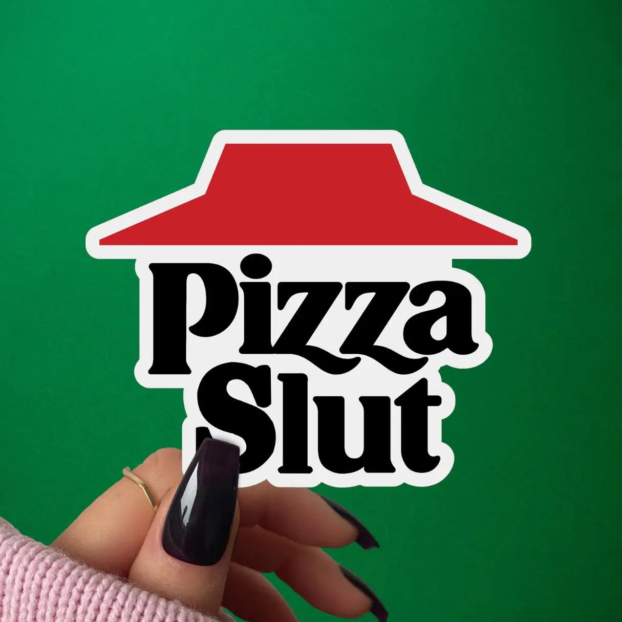 Pizza Slut 2" Sticker