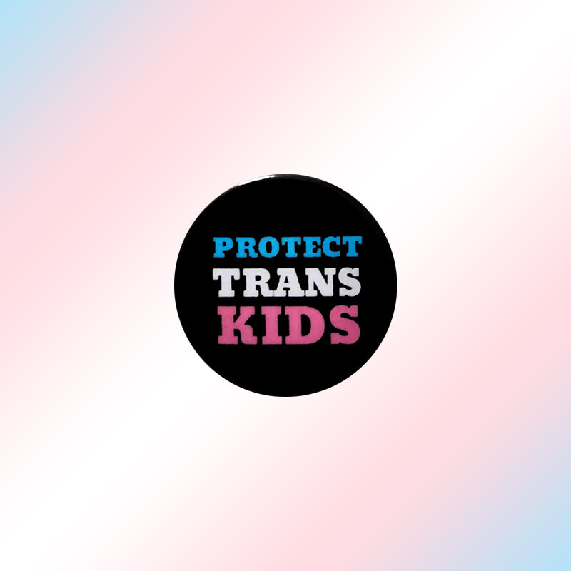 Protect Trans Kids Pin
