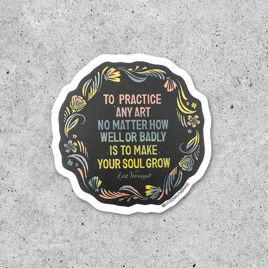 Practice Any Art Sticker