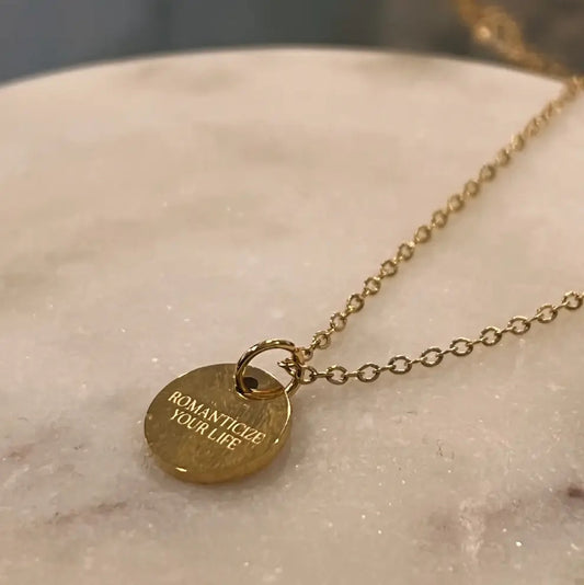Romanticize Your Life Necklace
