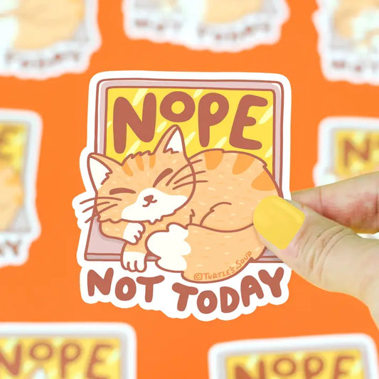 Nope Not Today Kitty Cat