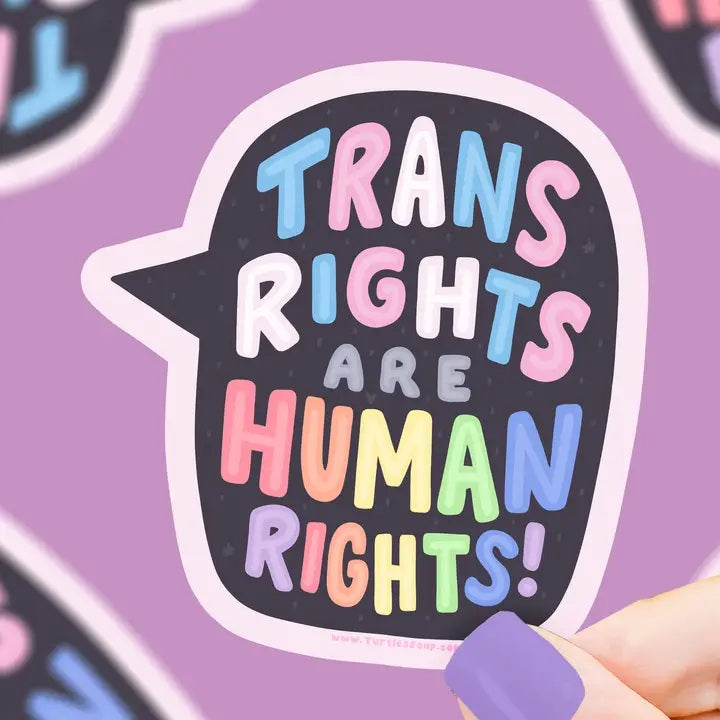 Trans Rights Are Human Rights Lgbtq Vinyl Sticker