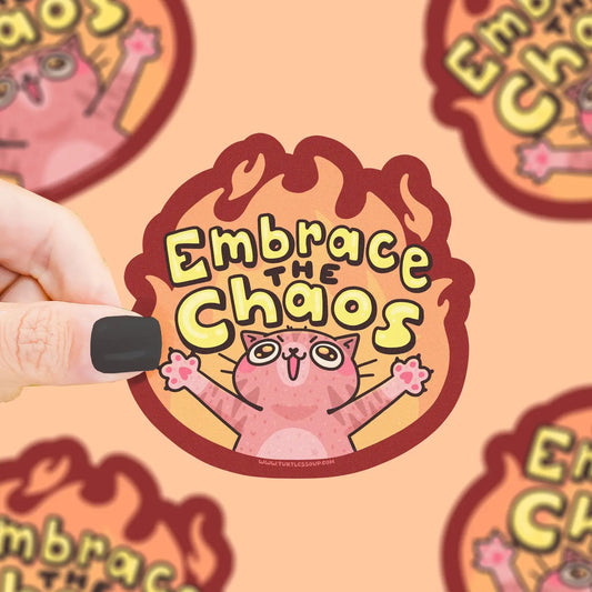 Funny Embrace the Chaos Vinyl Sticker