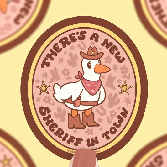 Theres A New Sheriff In Town Vinyl Sticker