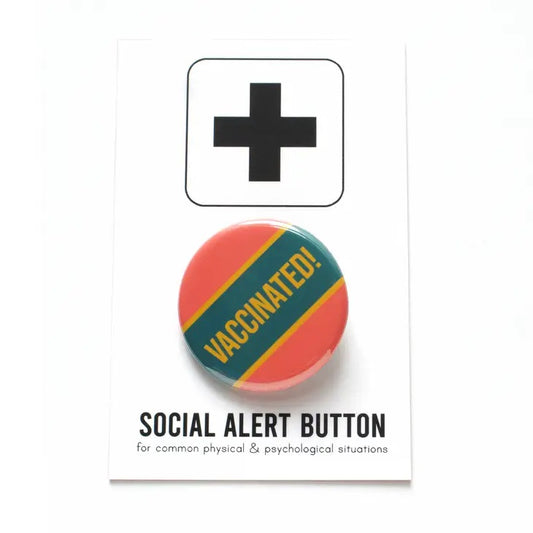 Vaccinated! Button
