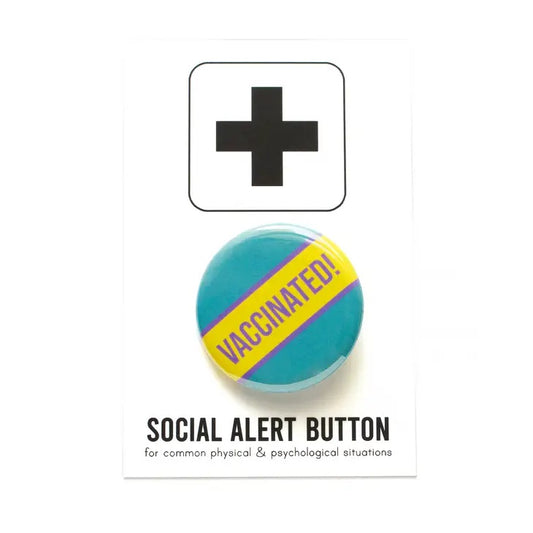 Vaccinated! Button