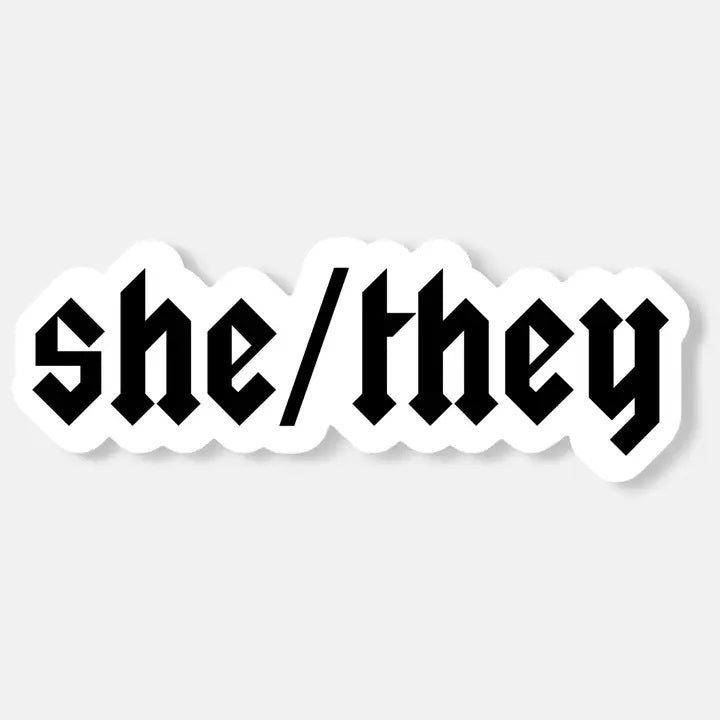 She/They Pronoun Sticker