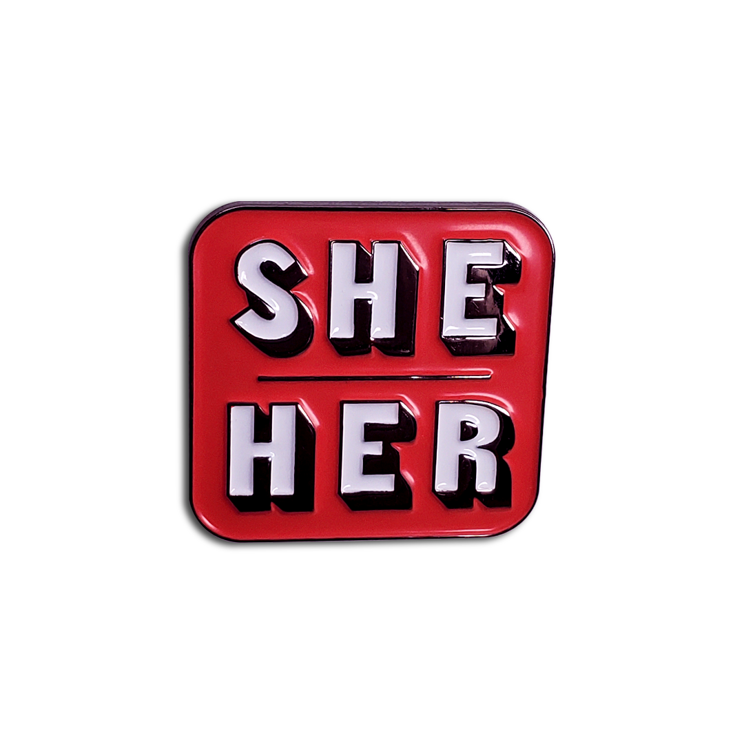 She/Her Pink Pronoun Pin
