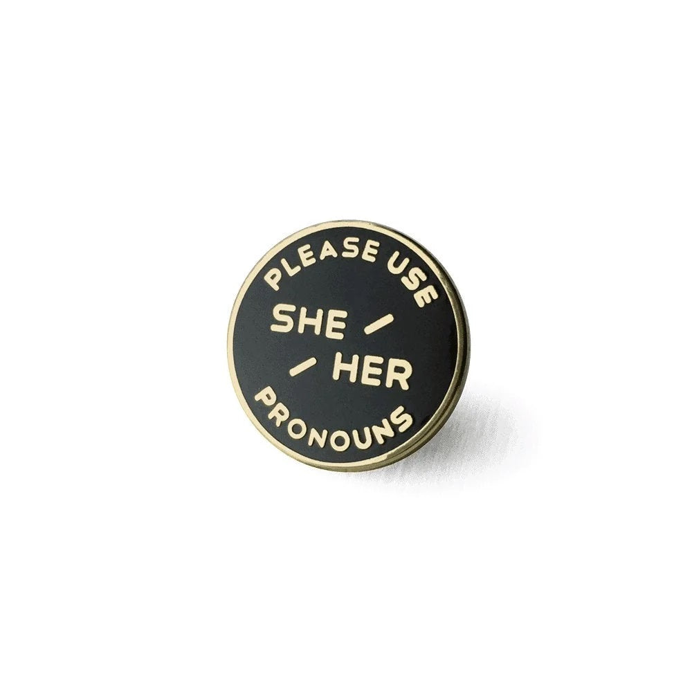 She / Her Pronoun Pin