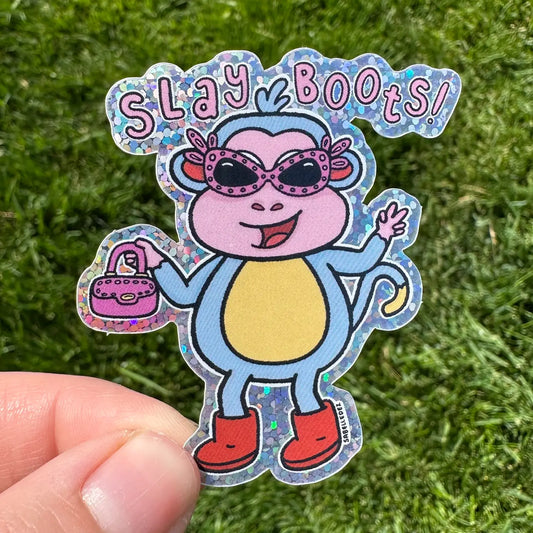 Slay Boots! Weatherproof Sticker