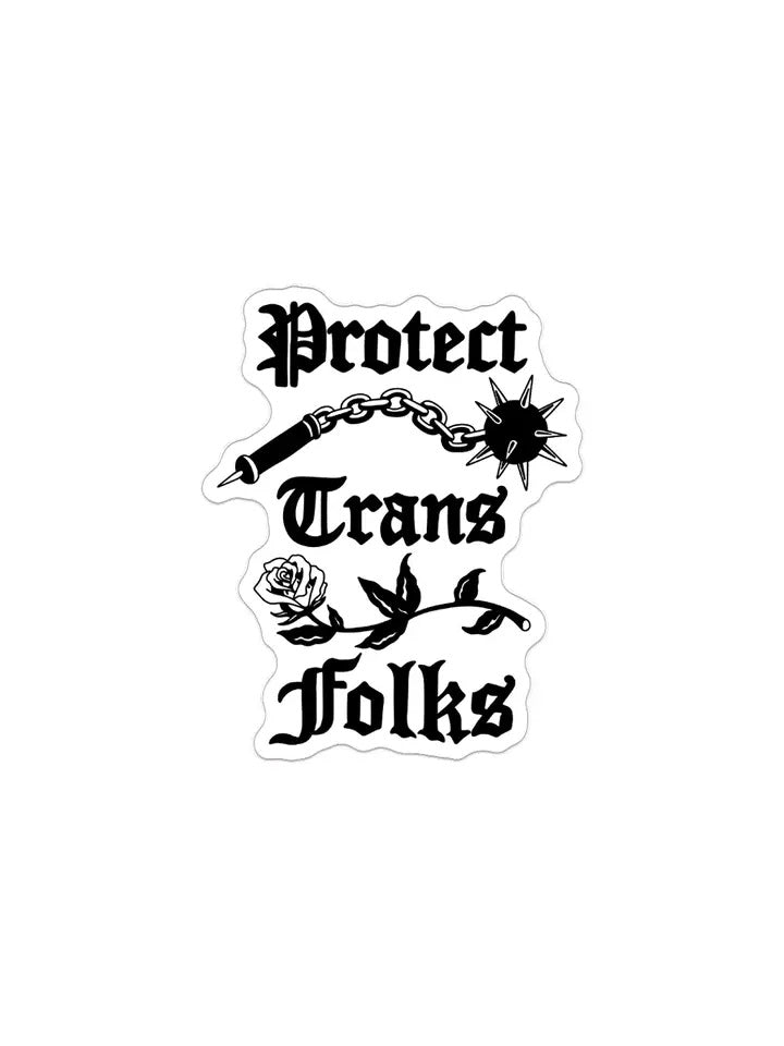 Protect Trans Folk/Kids Sticker
