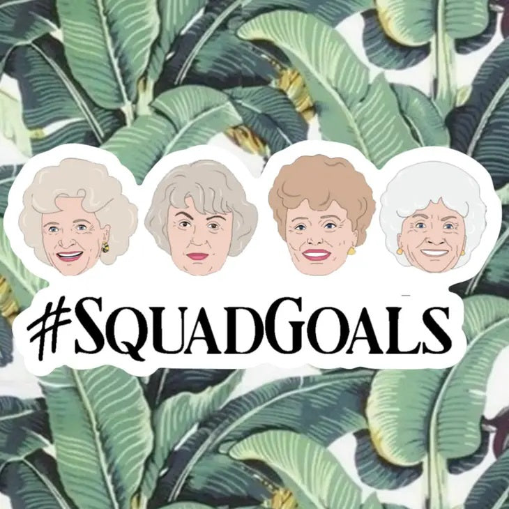 Squad Goals Sticker