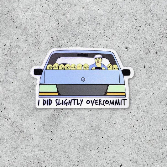 Bridemaids Overcommit Sticker