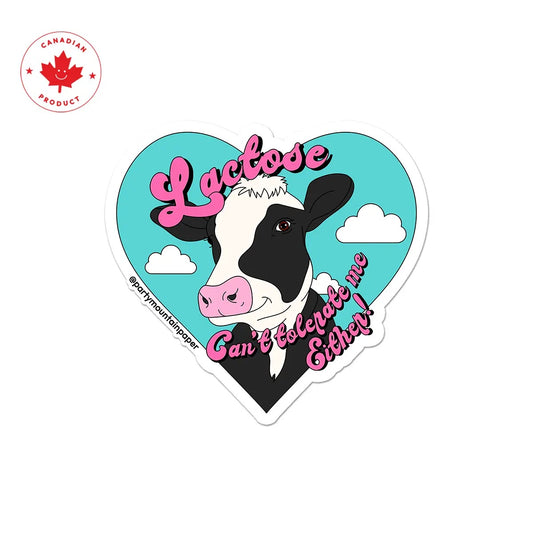 Lactose Can't Tolerate Me Sticker