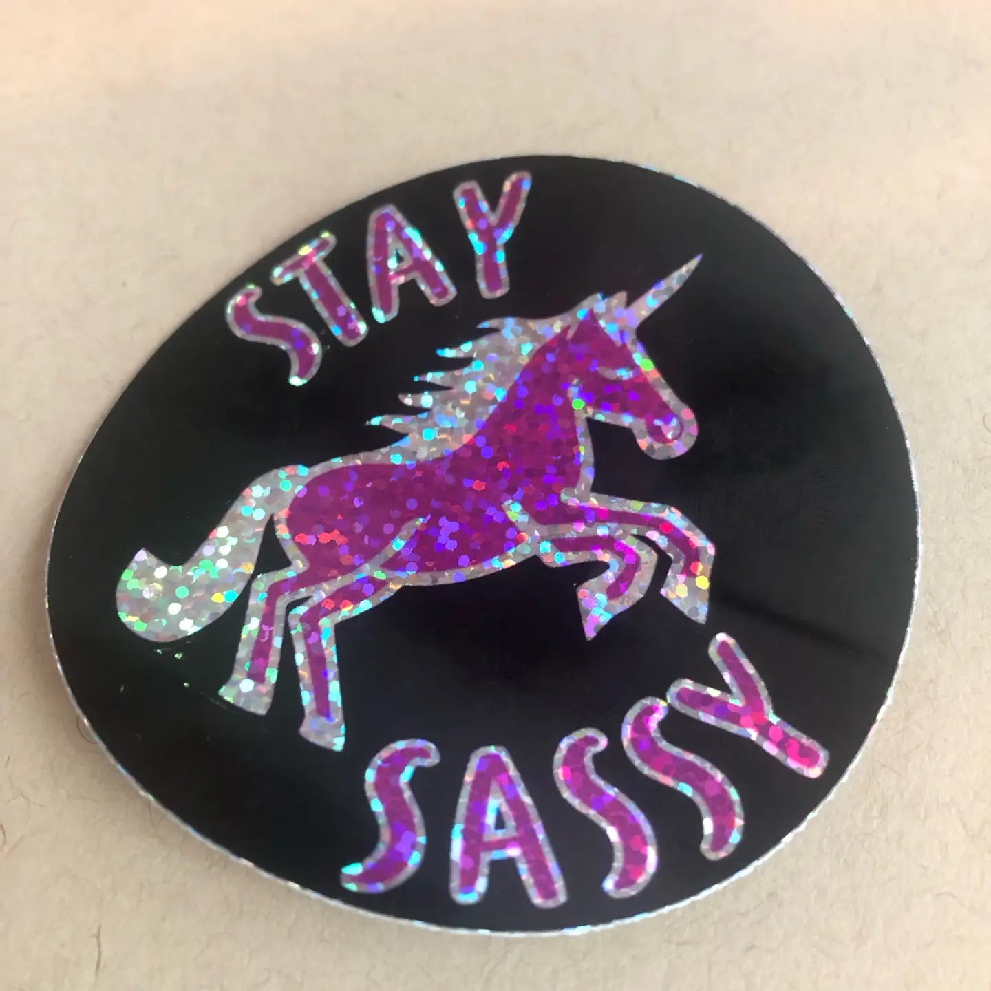 Stay Sassy Sticker