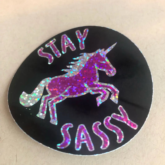 Stay Sassy Sticker