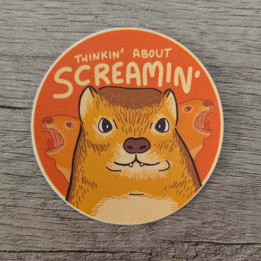 Thinkin About Screamin - Cute Funny Hyrax Vinyl Sticker