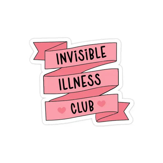 Invisible Illness Club Sticker