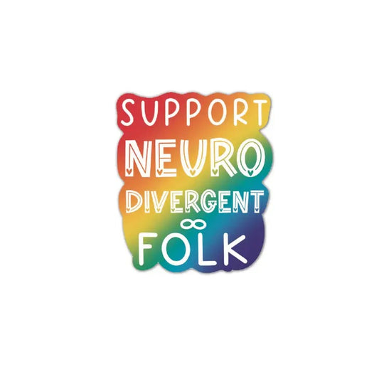 Support Neurodivergent Folk Sticker