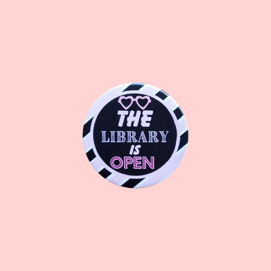 The Library Is Open Pin