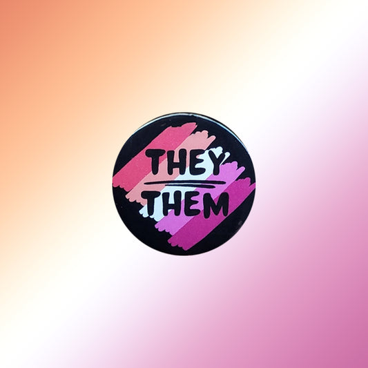 They Them Lesbian Pin