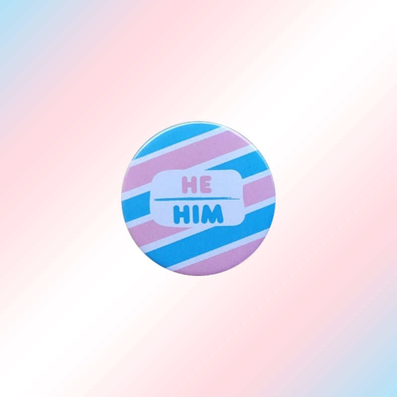 Trans He Him Pin