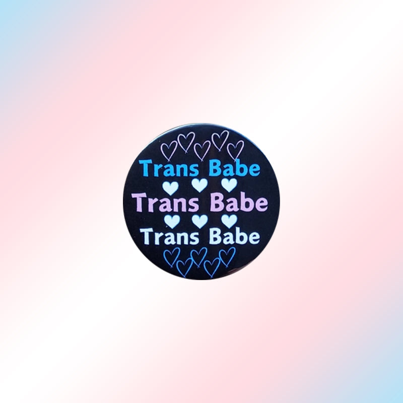 Trans Trans Babe Pin