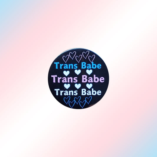 Trans Trans Babe Pin
