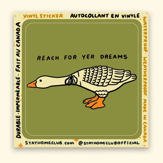 Reach For Yer Dreams Vinyl Sticker Waterproof