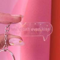 "We Didn't Even Kiss" - Heated Rivalry Frosted Keychain